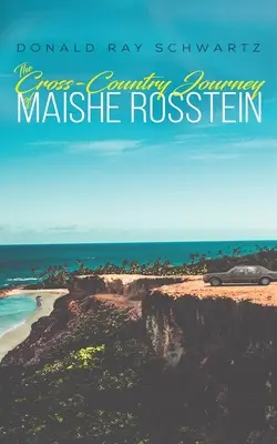 Die Reise quer durchs Land von Maishe Rosstein - The Cross-Country Journey of Maishe Rosstein
