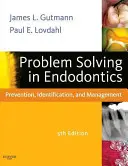 Problemlösung in der Endodontie - Prävention, Identifizierung und Management - Problem Solving in Endodontics - Prevention, Identification and Management