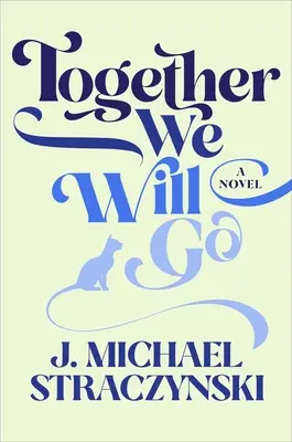 Gemeinsam werden wir gehen - Together We Will Go