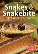 Schlangen und Schlangenbisse im südlichen Afrika - Snakes & Snakebite in Southern Africa