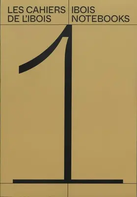 Die Ibois-Notizen - Bd. 1, 1 - The Ibois Notebooks--Vol. 1, 1