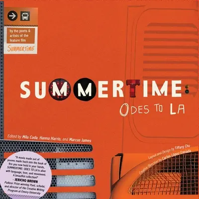 Sommerzeit: Oden an LA - Summertime: Odes to LA