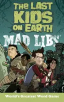 Die letzten Kinder auf Erden Mad Libs - The Last Kids on Earth Mad Libs