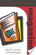 Zeitschriften; Ein kompletter Leitfaden für die Branche - Magazines; A Complete Guide to the Industry