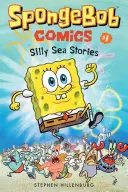 Spongebob Comics: Buch 1: Alberne Meeresgeschichten - Spongebob Comics: Book 1: Silly Sea Stories