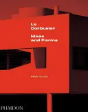 Le Corbusier: Ideen und Formen - Le Corbusier: Ideas & Forms