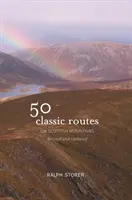 50 klassische Routen in den schottischen Bergen - 50 Classic Routes on Scottish Mountains