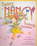 Fancy Nancy und der Schmetterlingsgeburtstag - Fancy Nancy and the Butterfly Birthday