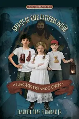 Legenden und Überlieferungen: Die Geister von Cape Hatteras Island - Legends and Lore: Spirits of Cape Hatteras Island