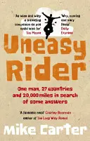 Unruhiger Reiter - Uneasy Rider