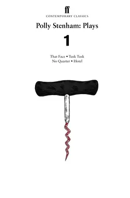 Polly Stenham: Spielt 1 - Polly Stenham: Plays 1
