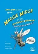 Maggie Midge und das Unabhängigkeitsreferendum - Maggie Midge and the Independence Referendum