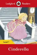 Aschenputtel - Ladybird Readers Stufe 1 - Cinderella - Ladybird Readers Level 1