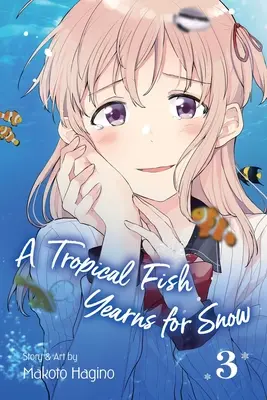 Ein tropischer Fisch sehnt sich nach Schnee, Bd. 3, 3 - A Tropical Fish Yearns for Snow, Vol. 3, 3