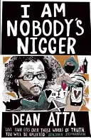 Ich bin niemandes Nigger - I Am Nobody's Nigger