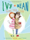 Ivy + Bean übernehmen den Fall - Ivy + Bean Take the Case