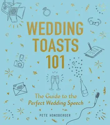 Hochzeitstoasts 101: Der Leitfaden für die perfekte Hochzeitsrede - Wedding Toasts 101: The Guide to the Perfect Wedding Speech
