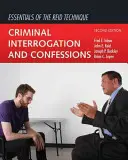 Grundzüge der Reid-Technik: Strafrechtliche Verhöre und Geständnisse - Essentials of the Reid Technique: Criminal Interrogation and Confessions