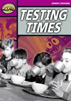 Schnelles Lesen: Testzeiten (Stufe 3, Level 3A) - Rapid Reading: Testing Times (Stage 3, Level 3A)