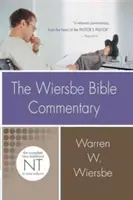 Der Wiersbe Bibelkommentar: Neues Testament: Das komplette Neue Testament in einem Band - The Wiersbe Bible Commentary: New Testament: The Complete New Testament in One Volume