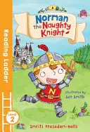 Norman, der freche Ritter (Leseleiter Stufe 2) - Norman the Naughty Knight (Reading Ladder Level 2)