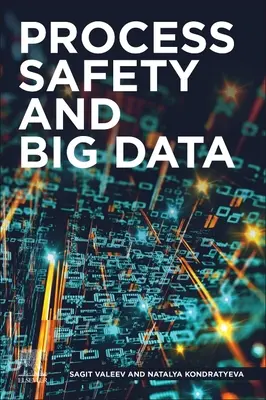 Prozesssicherheit und Big Data - Process Safety and Big Data