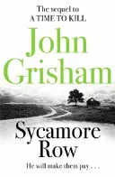 Sycamore Row - Jake Brigance, Held von A TIME TO KILL, ist zurück - Sycamore Row - Jake Brigance, hero of A TIME TO KILL, is back