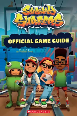 Subway Surfers Offizieller Reiseführer: Ein Afk-Buch - Subway Surfers Official Guidebook: An Afk Book