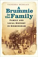 Brummie in the Family - Familien- und Lokalgeschichte in Birmingham - Brummie in the Family - Family and Local History in Birmingham