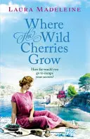 Wo die Wildkirschen wachsen - Where The Wild Cherries Grow