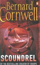 Scoundrel - Der epische Abenteuerthriller vom Nr.1-Bestsellerautor der Last Kingdom-Serie - Scoundrel - The epic adventure thriller from the no.1 bestselling author of the Last Kingdom series