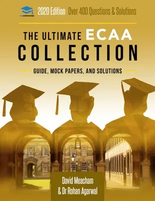 Die ultimative ECAA-Sammlung: Economics Admissions Assessment Collection. Aktualisiert mit der neuesten Spezifikation, 300+ Übungsfragen und vergangenen Tests - The Ultimate ECAA Collection: Economics Admissions Assessment Collection. Updated with the latest specification, 300+ practice questions and past pa