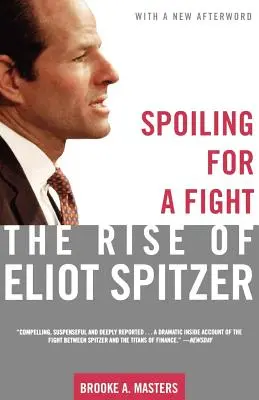 Auf der Suche nach einem Kampf: Der Aufstieg von Eliot Spitzer - Spoiling for a Fight: The Rise of Eliot Spitzer
