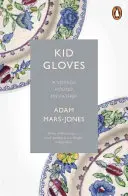 Kid Gloves - Eine Reise um meinen Vater - Kid Gloves - A Voyage Round My Father