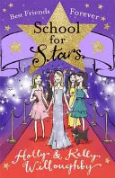 Schule der Sterne: Beste Freunde für immer - Buch 8 - School for Stars: Best Friends Forever - Book 8