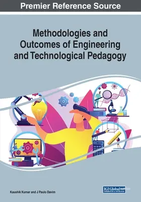 Methoden und Ergebnisse der Ingenieur- und Technologiepädagogik - Methodologies and Outcomes of Engineering and Technological Pedagogy