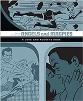 Engel und Elstern: Ein Buch über Liebe und Raketen - Angels and Magpies: A Love and Rockets Book