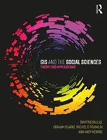 GIS und die Sozialwissenschaften: Theorie und Anwendungen - GIS and the Social Sciences: Theory and Applications