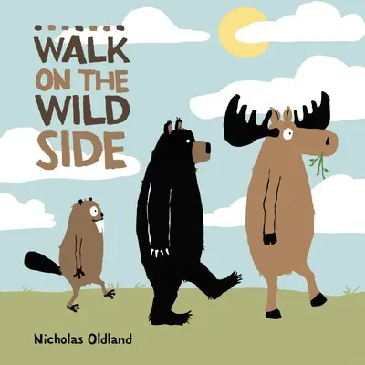 Ein Spaziergang auf der wilden Seite - Walk on the Wild Side