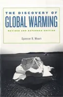 Die Entdeckung der globalen Erwärmung: Überarbeitete und erweiterte Ausgabe - The Discovery of Global Warming: Revised and Expanded Edition