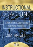 Instructional Coaching: Ein partnerschaftlicher Ansatz zur Verbesserung des Unterrichts - Instructional Coaching: A Partnership Approach to Improving Instruction