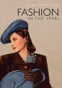 Mode in den 1940er Jahren - Fashion in the 1940s