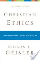 Christliche Ethik: Zeitgenössische Fragen und Optionen - Christian Ethics: Contemporary Issues and Options