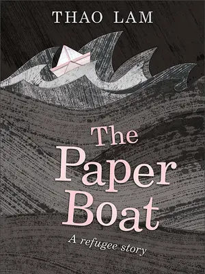 Das Papierboot: Eine Flüchtlingsgeschichte - The Paper Boat: A Refugee Story