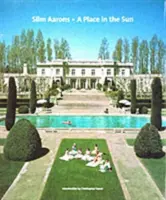 Slim Aarons: Ein Platz an der Sonne - Slim Aarons: A Place in the Sun