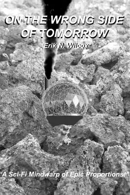 Auf der falschen Seite des Morgens - On The Wrong Side Of Tomorrow