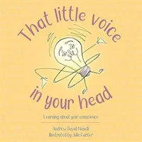 Die kleine Stimme in Ihrem Kopf: Über Ihr Gewissen lernen - That Little Voice in Your Head: Learning about Your Conscience