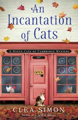 Eine Beschwörung der Katzen: Ein Hexen-Katzen-Cambridge-Krimi - An Incantation of Cats: A Witch Cats of Cambridge Mystery