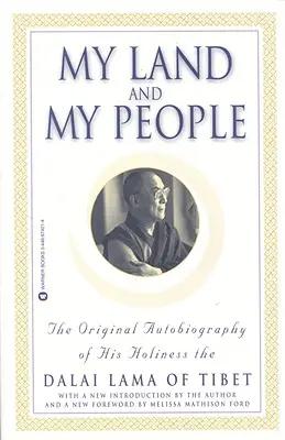 Mein Land und mein Volk: Die Original-Autobiographie Seiner Heiligkeit des Dalai Lama von Tibet - My Land and My People: The Original Autobiography of His Holiness the Dalai Lama of Tibet