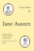 Jane Austens verlorener Roman - seine Bedeutung für das Verständnis der Entwicklung ihrer Kunst. Herausgegeben mit einer Einleitung und Anmerkungen von P.J. Allen - Jane Austen's Lost Novel - Its Importance for Understanding the Development of Her Art. Edited with an Introduction and Notes by P.J. Allen